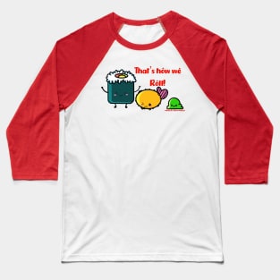 That’s How We Roll Baseball T-Shirt